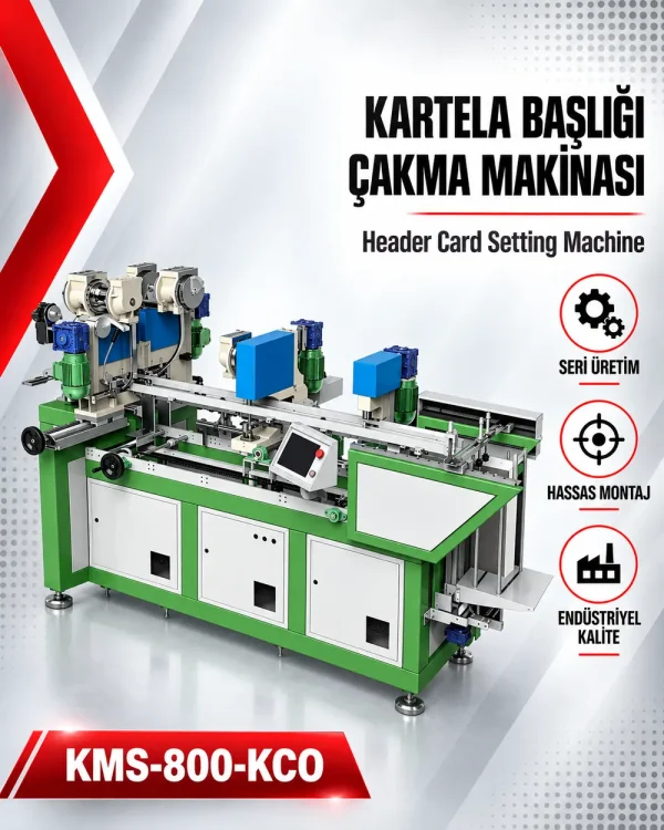 Otomatik Kartela Başlığı - Kılıçoğlu Makina